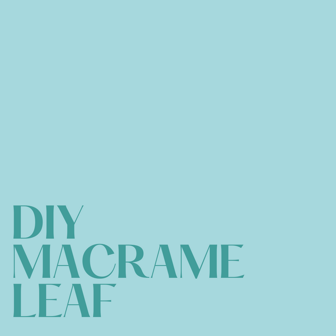 DIY Macrame Leaf Tutorial